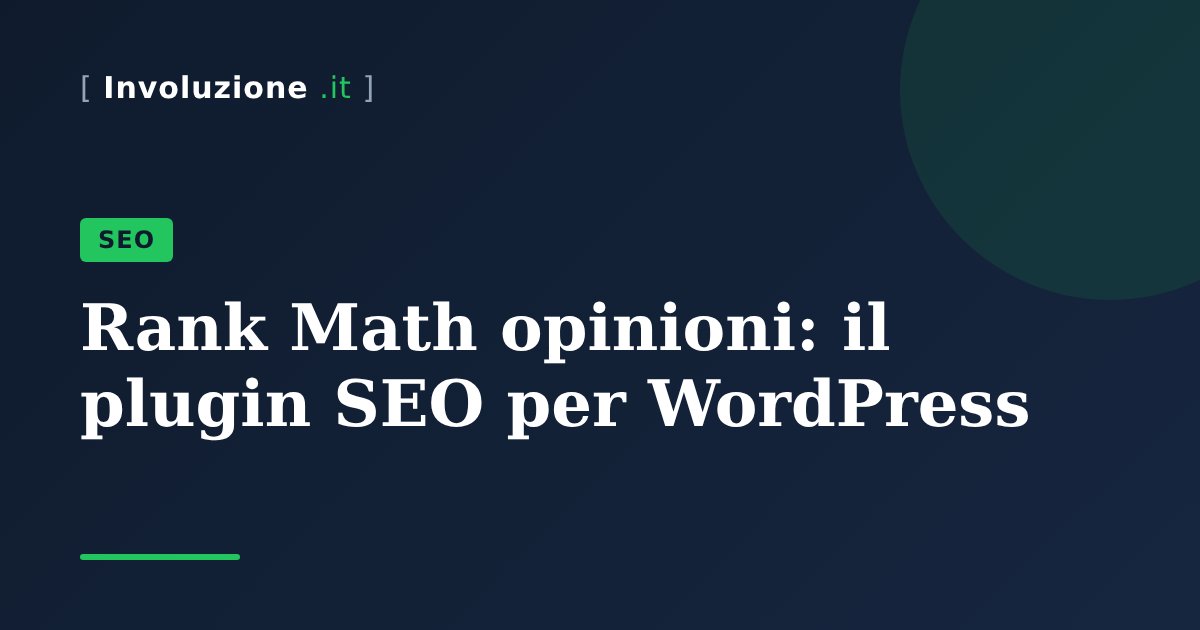 Rank Math opinioni: il plugin SEO per WordPress